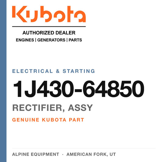 Genuine Kubota rectifier, assy, part number 1J430-64850 — Alpine Equipment