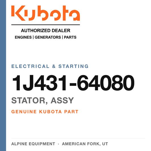Genuine Kubota stator, assy, part number 1J431-64080 — Alpine Equipment