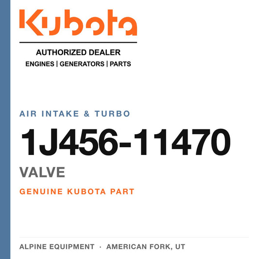 Genuine Kubota valve, part number 1J456-11470 — Alpine Equipment