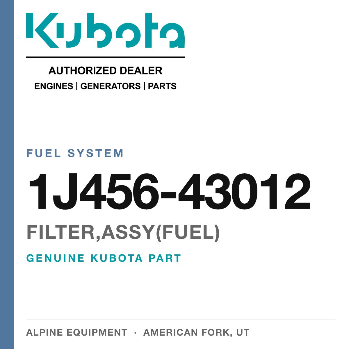 Genuine Kubota filter,assy(fuel), part number 1J456-43012 — Alpine Equipment