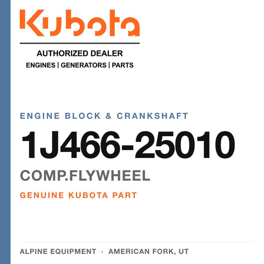 Genuine Kubota comp.flywheel, part number 1J466-25010 — Alpine Equipment