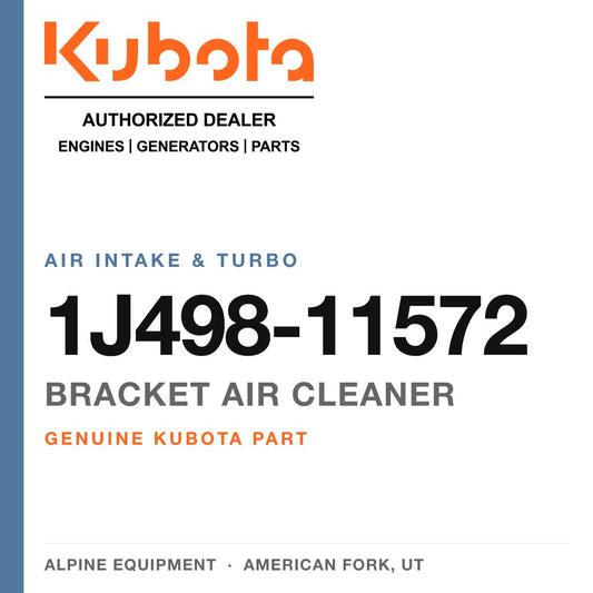 Genuine Kubota bracket air cleaner, part number 1J498-11572 — Alpine Equipment