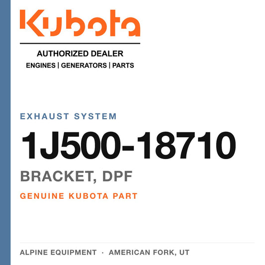 Genuine Kubota bracket, dpf, part number 1J500-18710 — Alpine Equipment