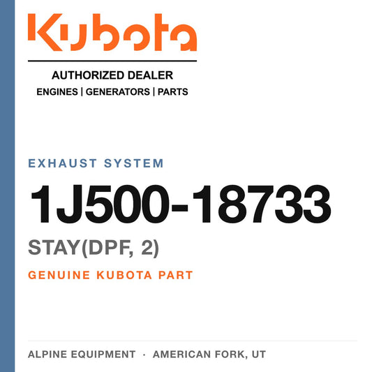 Genuine Kubota stay(dpf, 2), part number 1J500-18733 — Alpine Equipment