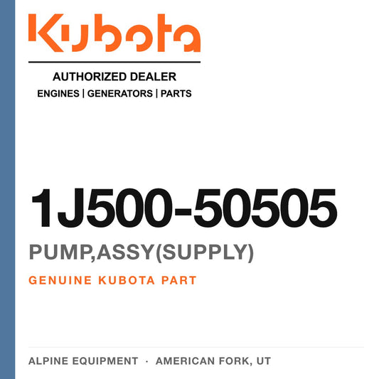 Genuine Kubota pump,assy(supply), part number 1J500-50505 — Alpine Equipment
