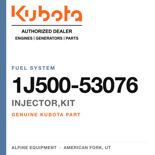 Genuine Kubota injector,kit, part number 1J500-53076 — Alpine Equipment