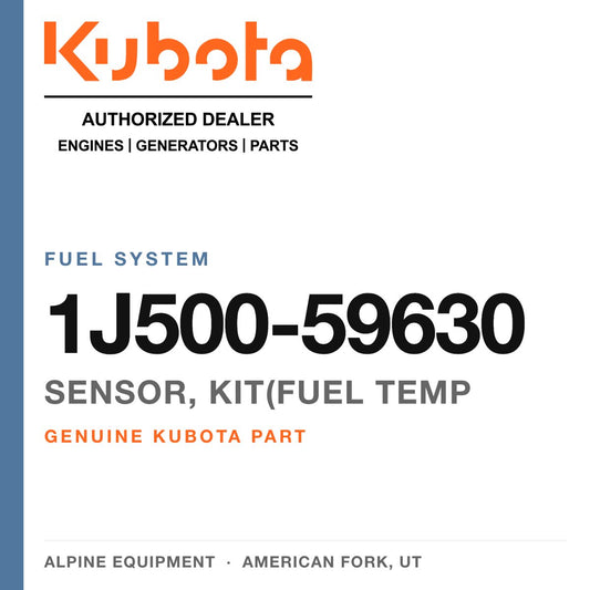 Genuine Kubota sensor, kit(fuel temp, part number 1J500-59630 — Alpine Equipment