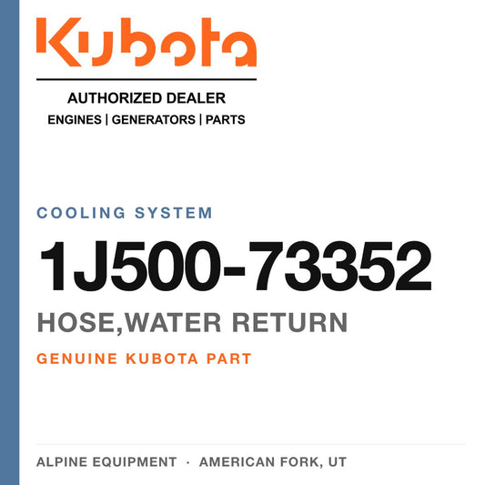 Genuine Kubota hose,water return, part number 1J500-73352 — Alpine Equipment