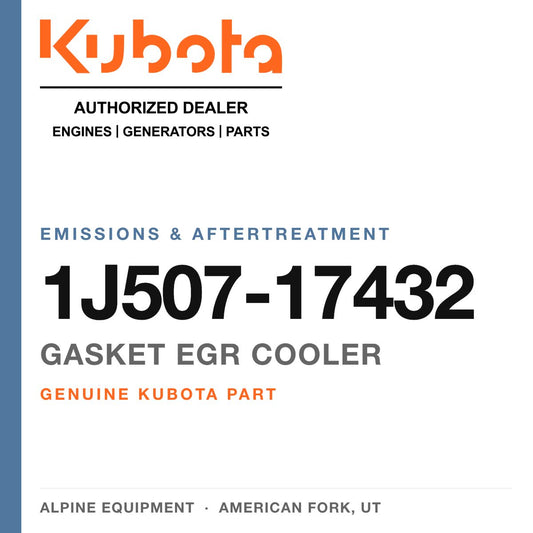 Genuine Kubota gasket egr cooler, part number 1J507-17432 — Alpine Equipment