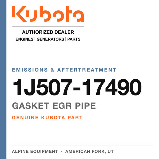 Genuine Kubota gasket egr pipe, part number 1J507-17490 — Alpine Equipment