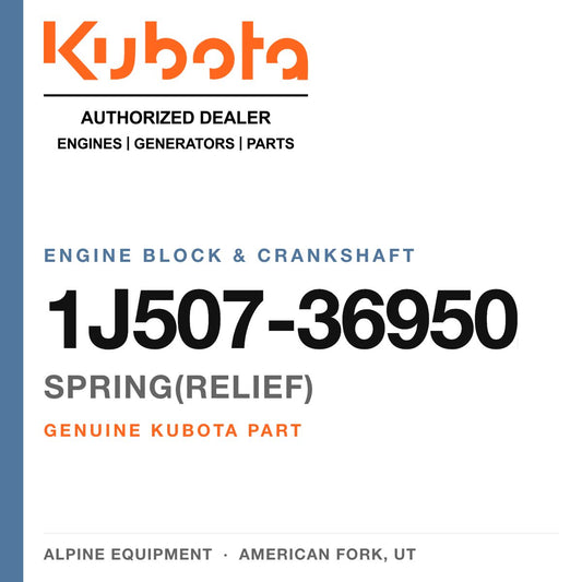 Genuine Kubota spring(relief), part number 1J507-36950 — Alpine Equipment