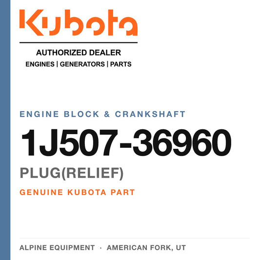 Genuine Kubota plug(relief), part number 1J507-36960 — Alpine Equipment