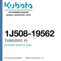 Genuine Kubota tube(def, p), part number 1J508-19562 — Alpine Equipment