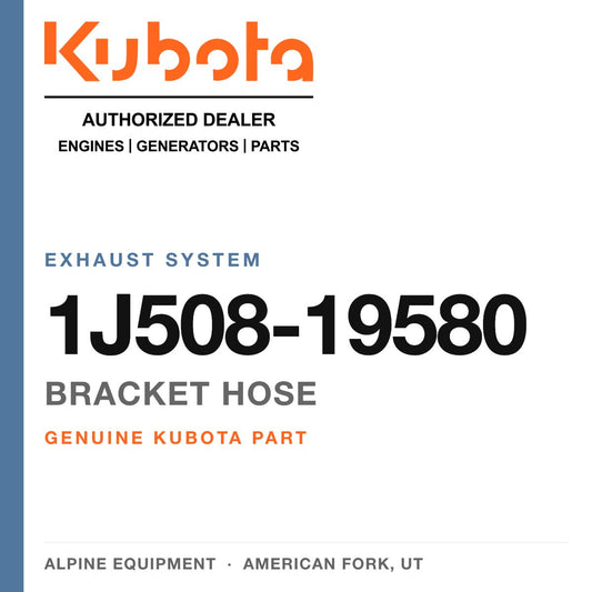 Genuine Kubota bracket hose, part number 1J508-19580 — Alpine Equipment