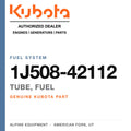 Genuine Kubota tube, fuel, part number 1J508-42112 — Alpine Equipment