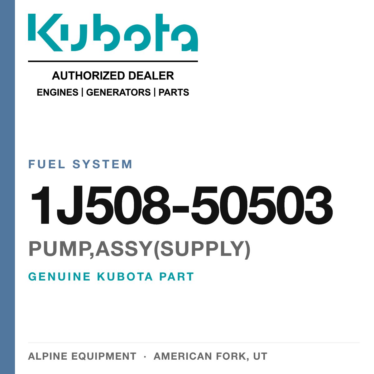 Genuine Kubota pump,assy(supply), part number 1J508-50503 — Alpine Equipment
