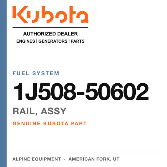 Genuine Kubota rail, assy, part number 1J508-50602 — Alpine Equipment