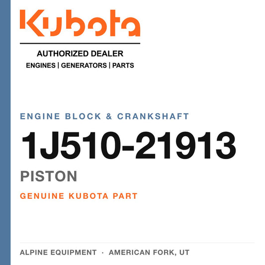 Genuine Kubota piston, part number 1J510-21913 — Alpine Equipment