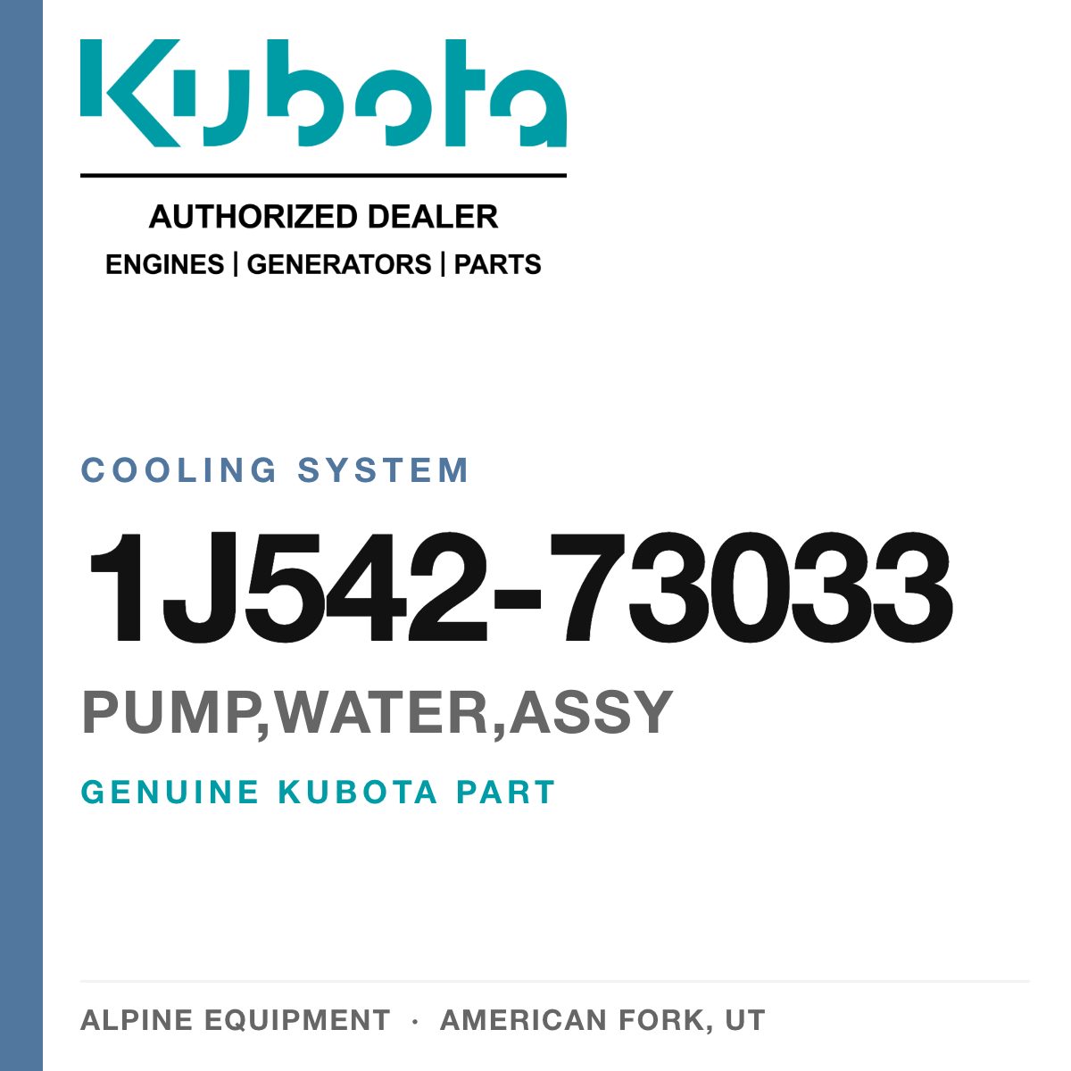 Genuine Kubota pump,water,assy, part number 1J542-73033 — Alpine Equipment