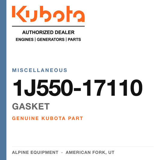 Genuine Kubota gasket, part number 1J550-17110 — Alpine Equipment