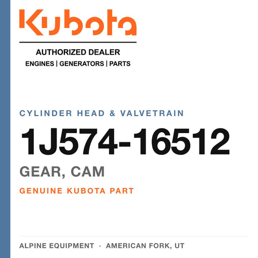 Genuine Kubota gear, cam, part number 1J574-16512 — Alpine Equipment
