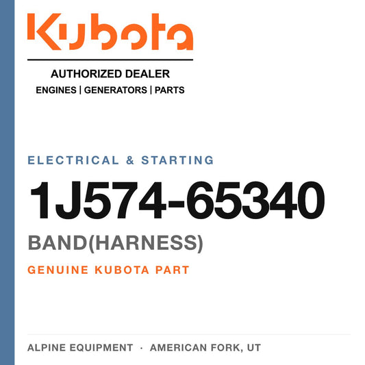 Genuine Kubota band(harness), part number 1J574-65340 — Alpine Equipment