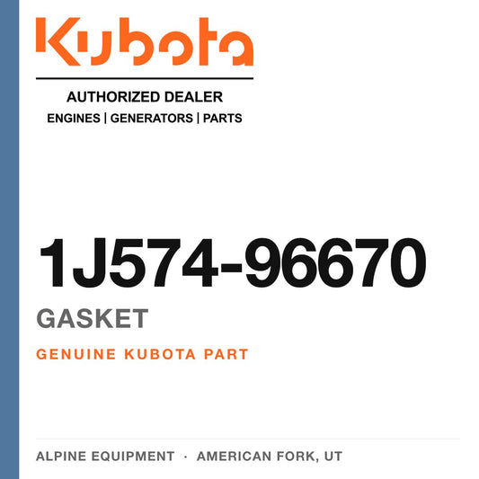 Genuine Kubota gasket, part number 1J574-96670 — Alpine Equipment