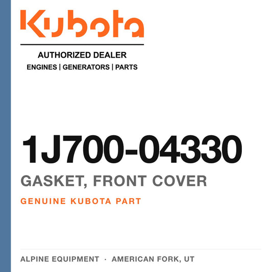 Genuine Kubota gasket, front cover, part number 1J700-04330 — Alpine Equipment