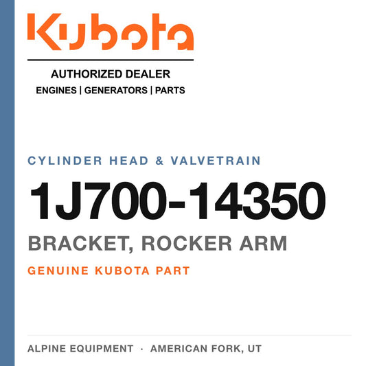 Genuine Kubota bracket, rocker arm, part number 1J700-14350 — Alpine Equipment