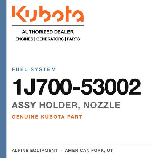 Genuine Kubota assy holder, nozzle, part number 1J700-53002 — Alpine Equipment