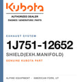 Genuine Kubota shield(exh.manifold), part number 1J751-12652 — Alpine Equipment