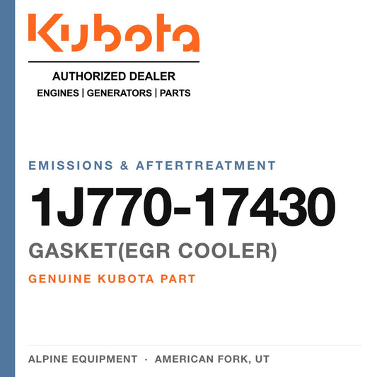 Genuine Kubota gasket(egr cooler), part number 1J770-17430 — Alpine Equipment