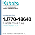 Genuine Kubota tube(pressure, in), part number 1J770-18640 — Alpine Equipment