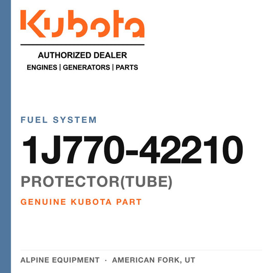 Genuine Kubota protector(tube), part number 1J770-42210 — Alpine Equipment
