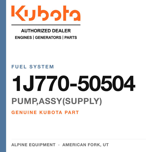 Genuine Kubota pump,assy(supply), part number 1J770-50504 — Alpine Equipment