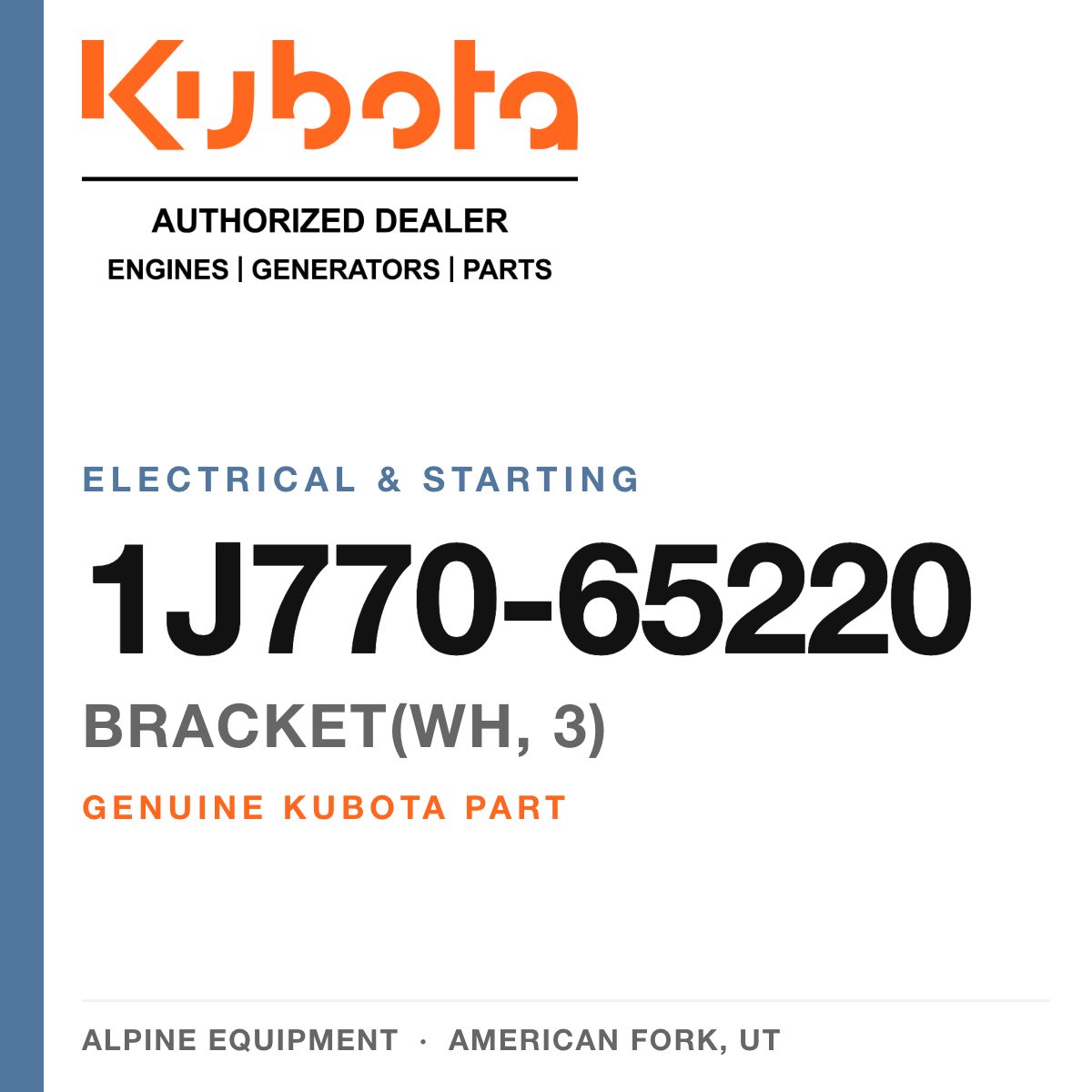 Genuine Kubota bracket(wh, 3), part number 1J770-65220 — Alpine Equipment