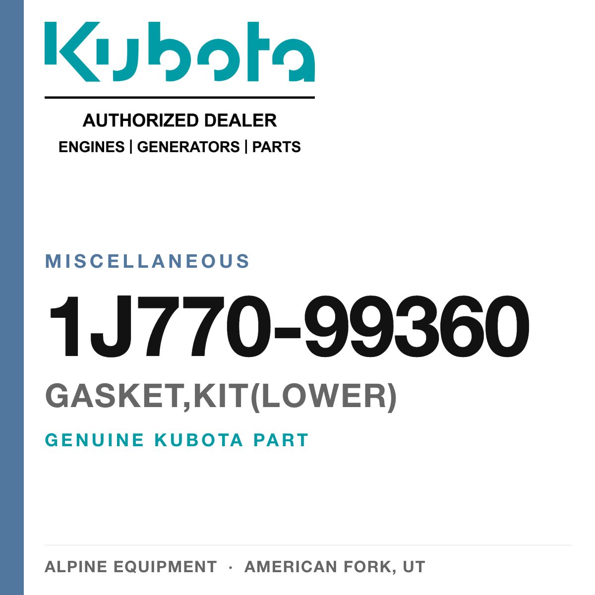 Genuine Kubota gasket,kit(lower), part number 1J770-99360 — Alpine Equipment