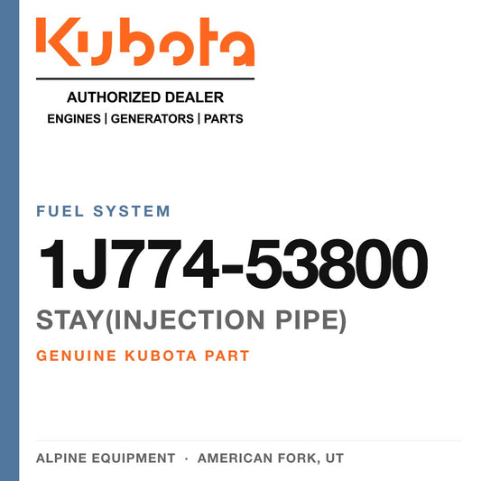 Genuine Kubota stay(injection pipe), part number 1J774-53800 — Alpine Equipment