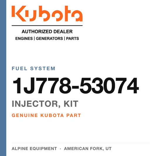 Genuine Kubota injector, kit, part number 1J778-53074 — Alpine Equipment