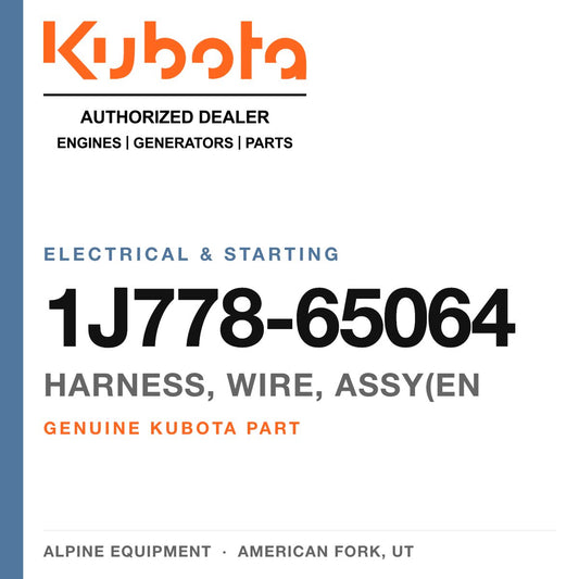 Genuine Kubota harness, wire, assy(en, part number 1J778-65064 — Alpine Equipment