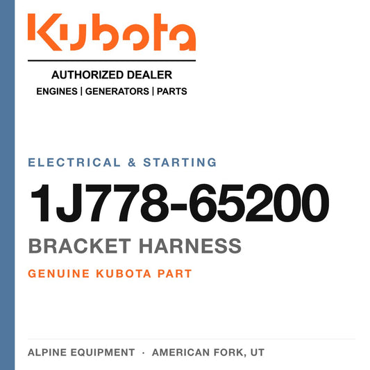 Genuine Kubota bracket harness, part number 1J778-65200 — Alpine Equipment