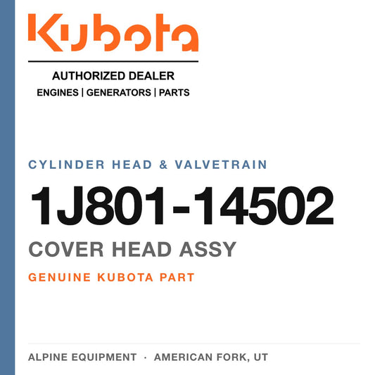 Genuine Kubota cover head assy, part number 1J801-14502 — Alpine Equipment