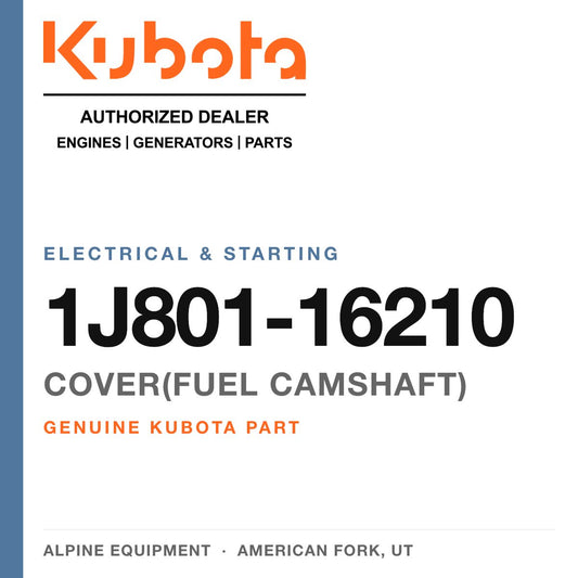 Genuine Kubota cover(fuel camshaft), part number 1J801-16210 — Alpine Equipment