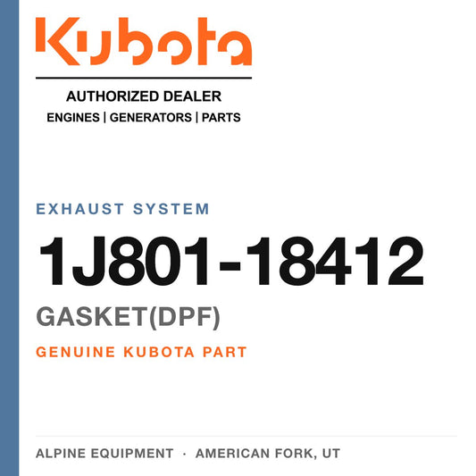 Genuine Kubota gasket(dpf), part number 1J801-18412 — Alpine Equipment