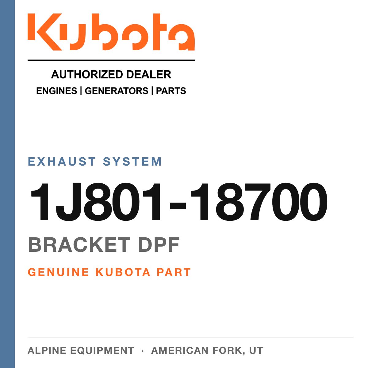 Genuine Kubota bracket dpf, part number 1J801-18700 — Alpine Equipment