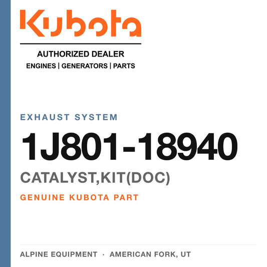 Genuine Kubota catalyst,kit(doc), part number 1J801-18940 — Alpine Equipment