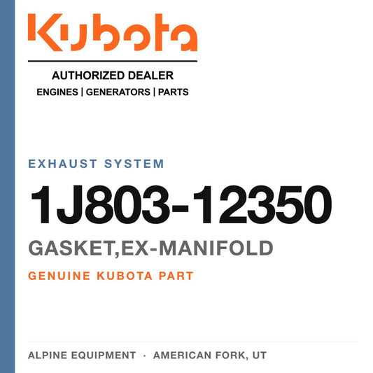 Genuine Kubota gasket,ex-manifold, part number 1J803-12350 — Alpine Equipment