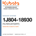 Genuine Kubota filter,kit(dpf), part number 1J804-18930 — Alpine Equipment