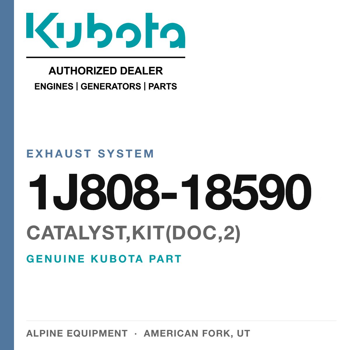Genuine Kubota CATALYST,KIT(DOC,2), part number 1J808-18590 — Alpine Equipment