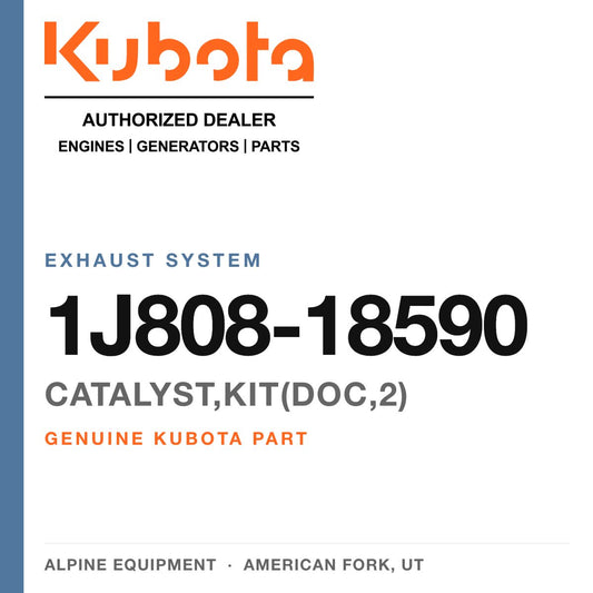 Genuine Kubota CATALYST,KIT(DOC,2), part number 1J808-18590 — Alpine Equipment